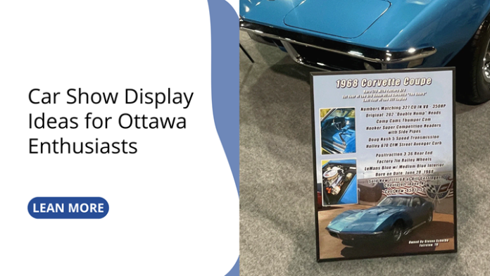 Car Show Display Ideas for Ottawa Enthusiasts