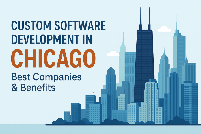 Custom Software Development in Chicago:
