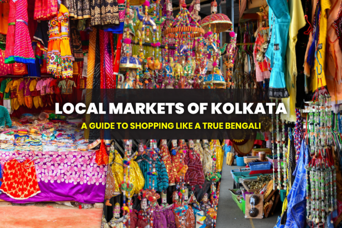Local Markets of Kolkata