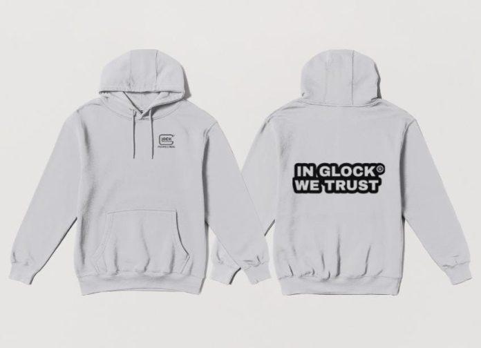 in glock we trust hoodie