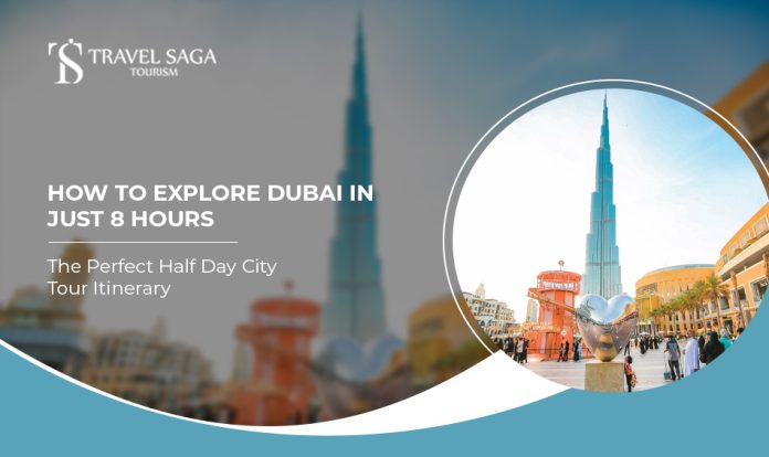 How To Explore Dubai In Just 8 Hours: The Perfect Half Day City Tour Itinerary